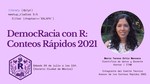 DemocRacy with R: quick-counts 2021 (Spanish)